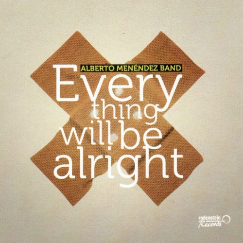 Alberto Menendez - Everything will be alright
