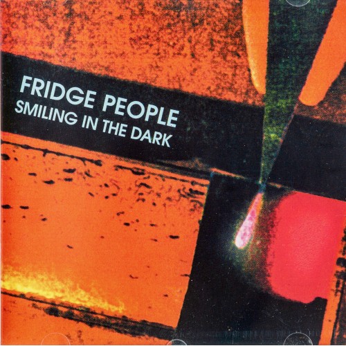 Fridge People - Smiling In The Dark